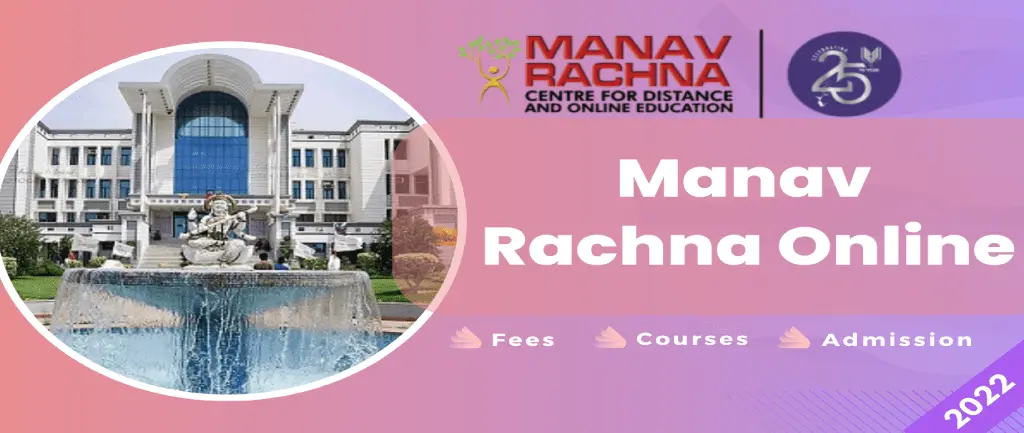 manav-rachana-online-university-complete-guide-2022