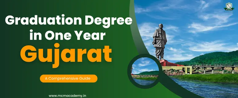graduation degree in one year Gujarat