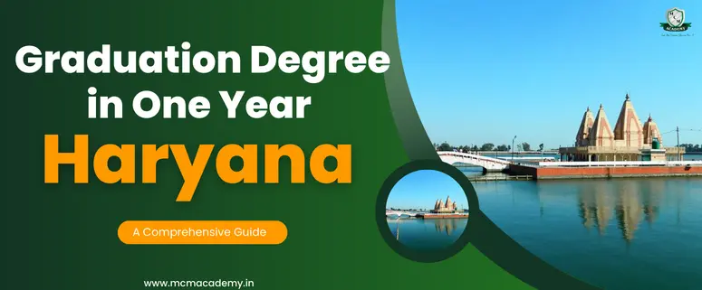 graduation degree in one year Haryana