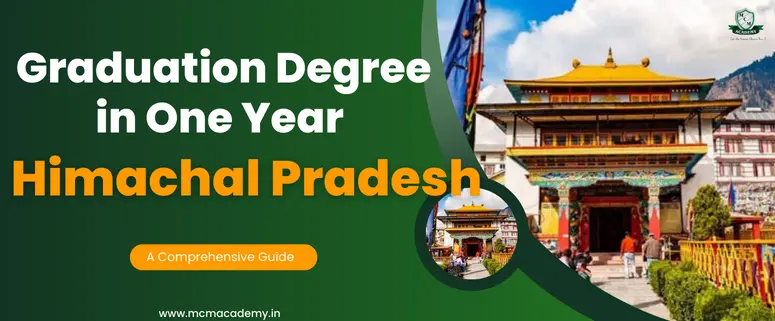 graduation degree in one year Himachal Pradesh