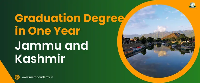 graduation degree in one year Jammu and Kashmir