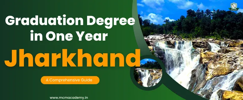 graduation degree in one year Jharkhand