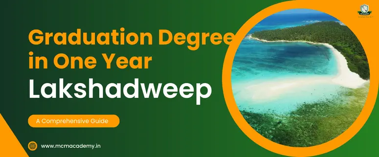 graduation degree in one year Lakshadweep