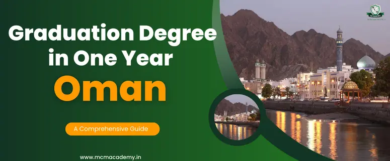 graduation degree in one year Oman