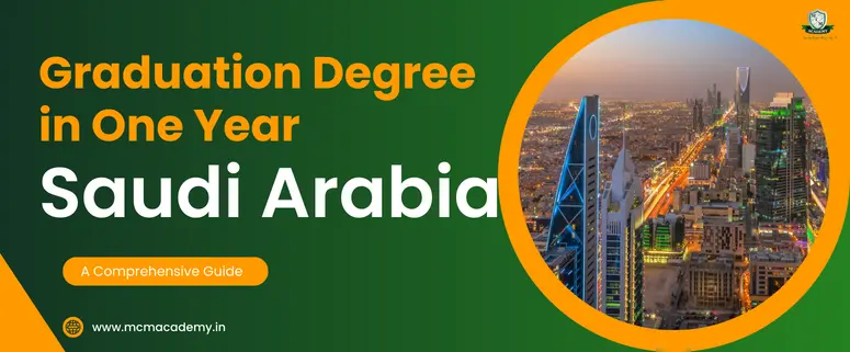 graduation degree in one year Saudi Arabia