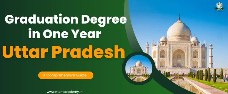 graduation degree in one year Uttar Pradesh