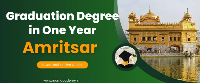 graduation degree in one year Amritsar