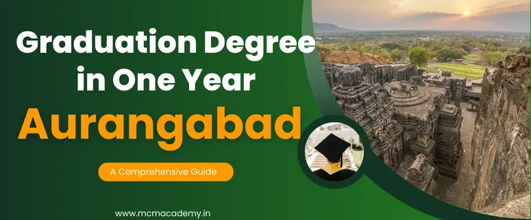 graduation degree in one year Aurangabad