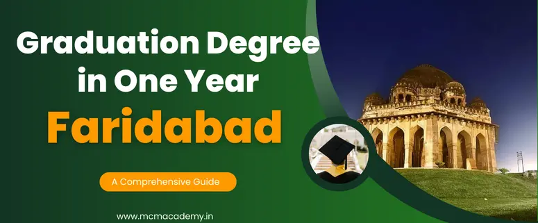 graduation degree in one year Faridabad