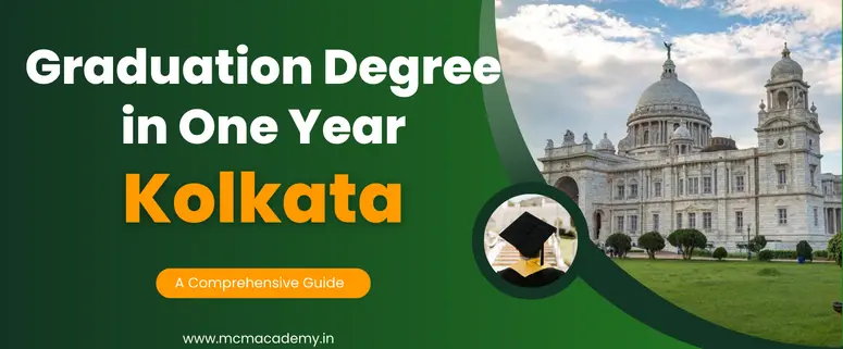 graduation degree in one year Kolkata