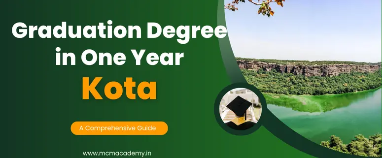 graduation degree in one year Kota