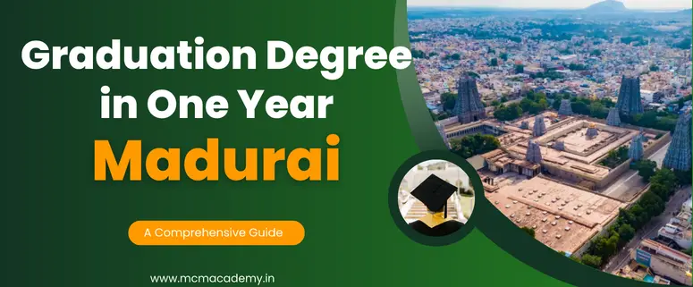 graduation degree in one year Madurai