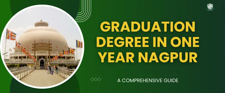 graduation degree in one year Nagpur