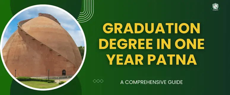 graduation degree in one year Patna