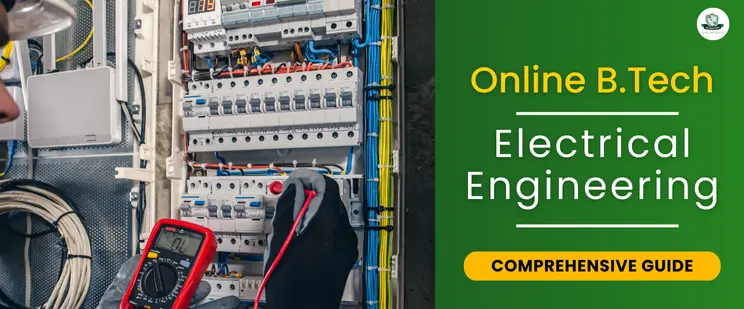 B.Tech Electrical Engineering