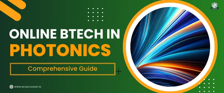 B.Tech Photonic Engineering