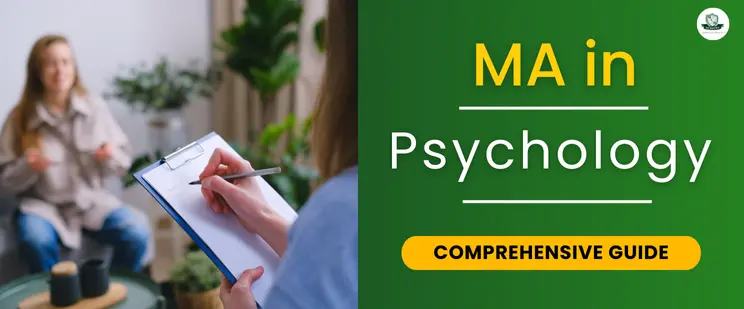 MA in Psychology Complete Guide