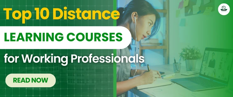Top 10 Distance learning courses for working professionals