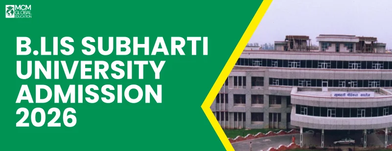 B.LIS Subharti University Admission 2026
