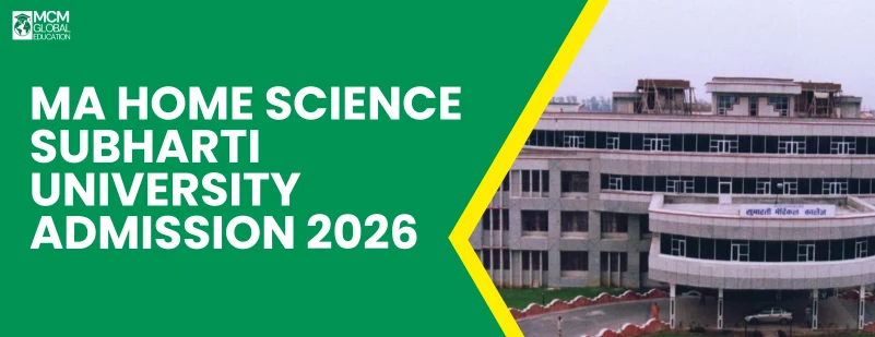 MA Home Science Subharti University Admission 2026