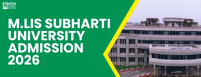 MLIS Subharti University Admission 2026
