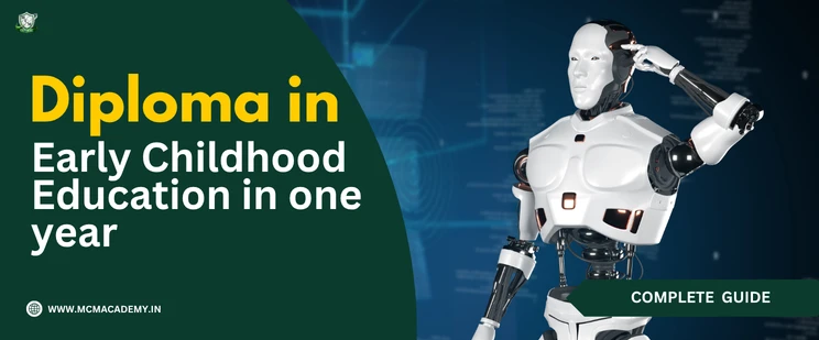Diploma in Early childhood Education in One year
