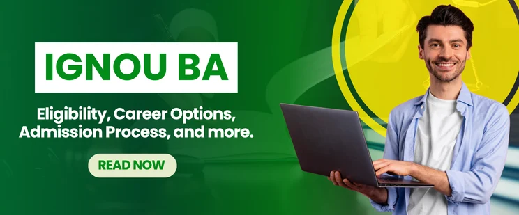 IGNOU BA complete guide